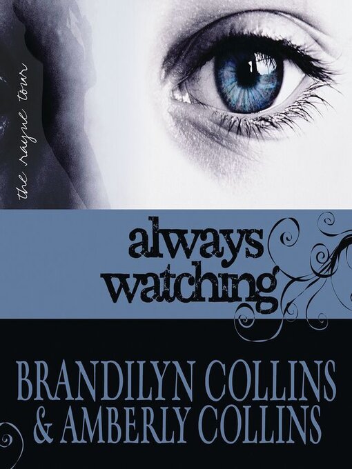 Title details for Always Watching by Brandilyn Collins - Available
